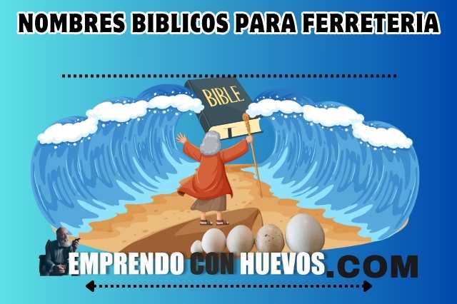 Listado de Nombres biblicos para Ferreteria